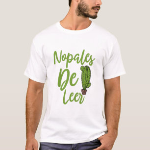 Nopales de Leer, Lärare i Spanien T Shirt