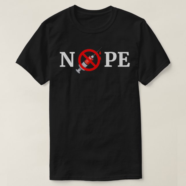 NOPE Anti Vaccine Mandate Antiva T Shirt (Design framsida)