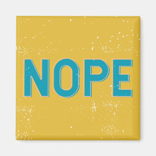 NOPE Distress Typography in Blue and Gult Magnet