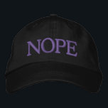 NOPE Funny Grumpy Broderad Keps<br><div class="desc">Trött på folk som ber dig om en "tjänst"? Har du svårt att bli avbruten med fånig eller problem? Eller så är det klart..Allt? Bära det broderade skyddshöljet som tydligt stater hur du känner och sätter upp personliga boudaries. LOL Broidery är "Steel" grått för närvarande. (Du kan anpassa färg genom...</div>