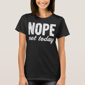 Nope Grunge verkställer inte i dag T Shirt