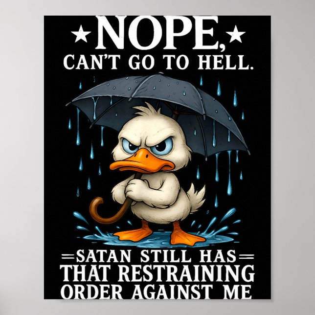 Nope I Can't Go To Hell Satan Still Has Restrainin Poster (Framsidan)