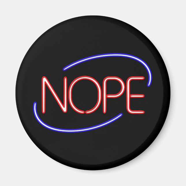 NOPE i stil i en Neon Open Sign Magnet (Framsidan)