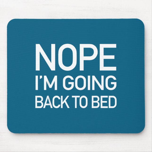 Nope Im Going Back To Bed - Funny Lazy Pajamas Quo Musmatta (Framsidan)