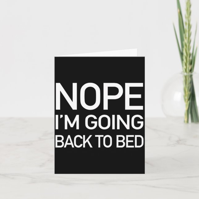 Nope Im Going Back To Bed - Funny Pajamas Quote Lo Kort (Framsida)