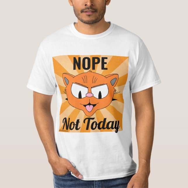 NOPE inte idag, roligt brat Cat T Shirt (Framsida)