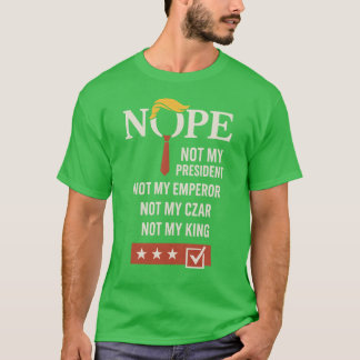 NOPE - Inte min talman T Shirt