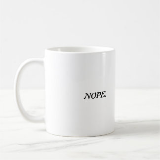 NOPE. KAFFEMUGG