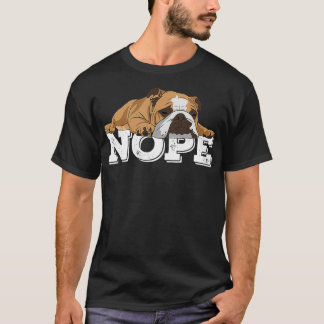 Nope Lazy English Bulldog Hund älskare Gift T Shirt