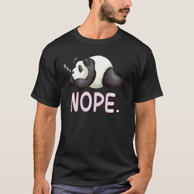Nope Lazy Panda Note Today Pullover T Shirt (Framsida)