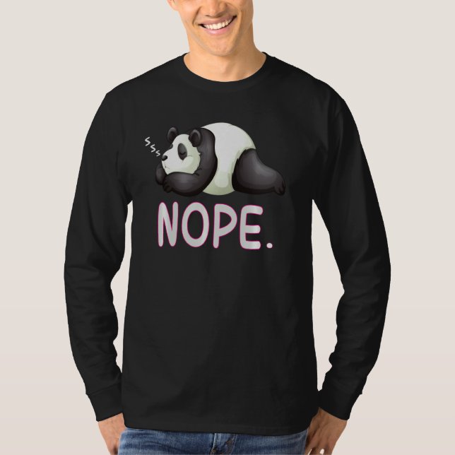 Nope Lazy Panda Note Today Pullover T Shirt (Framsida)