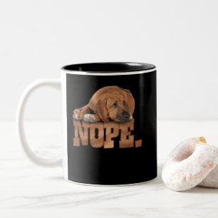 Nope Lazy Rhodesian Ridgeback Hund älskare Två-Tonad Mugg