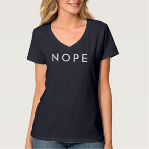 NOPE Modern Trendig Typografi T Shirt