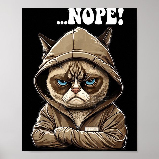 Nope! Nope - Employee Work Colleagues Teenager Cat Poster (Framsidan)