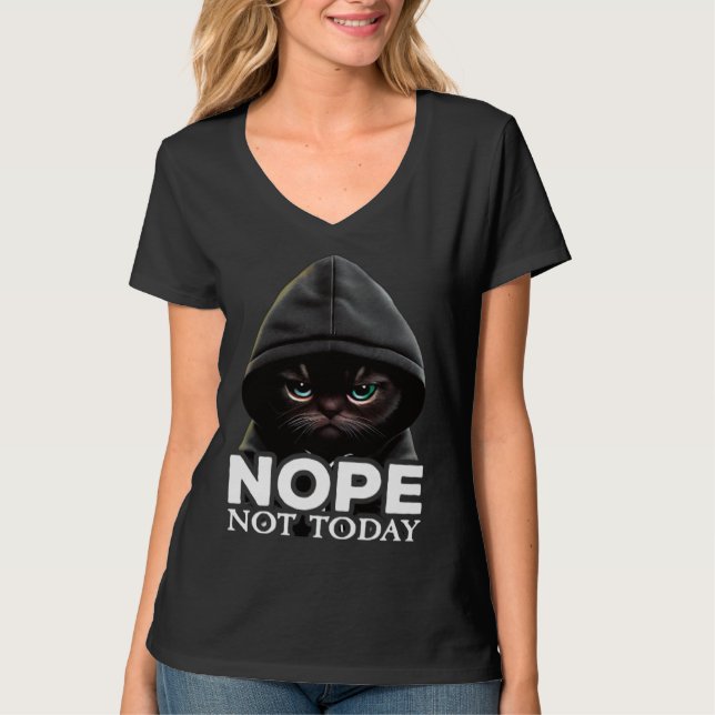 Nope Not Today Cat I Lazy Cat Nope T Shirt (Framsida)