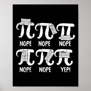 Nope Pi Day Funny Ansikte Mask Teacher Student Qua Poster