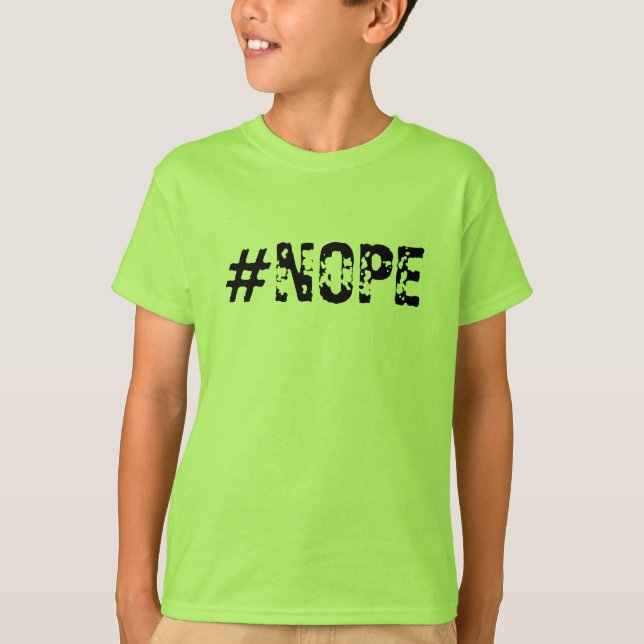 "#NOPE" Pojks T-Shirt (Framsida)