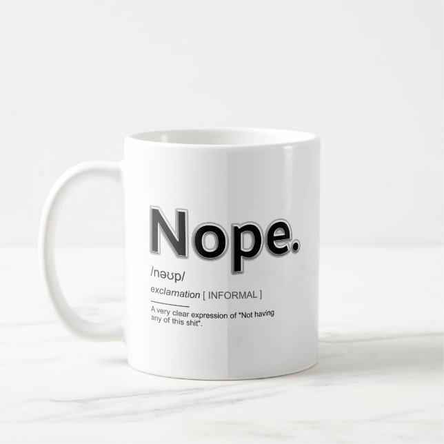 Nope roligt kaffe mugg (Vänster)