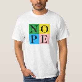 NOPE T SHIRT