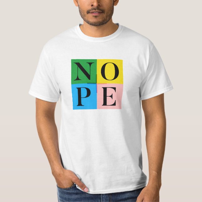 NOPE T SHIRT (Framsida)