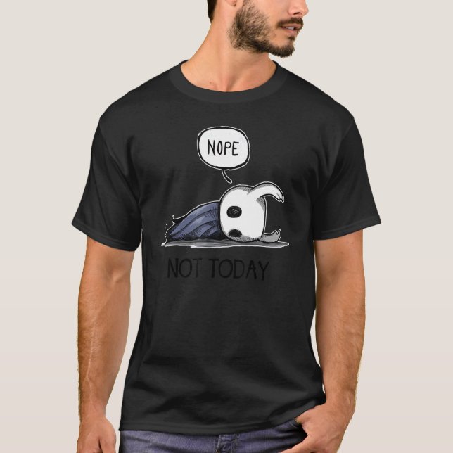 NOPES INTE I DAG T SHIRT (Framsida)