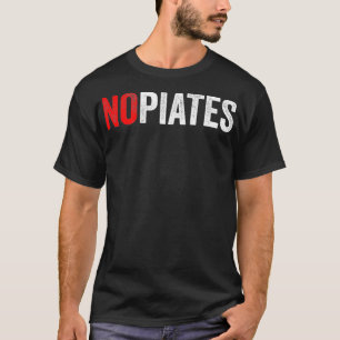 NOpiates Drug Recovery Coola Funny Sstickande Sark T Shirt
