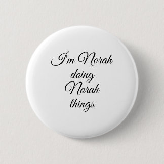 Norah gör Norah Sak Funny Birthday Namn G Knapp