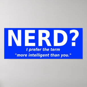 Nörd Eller Mer Intelligent Roligt Affisch Skylt