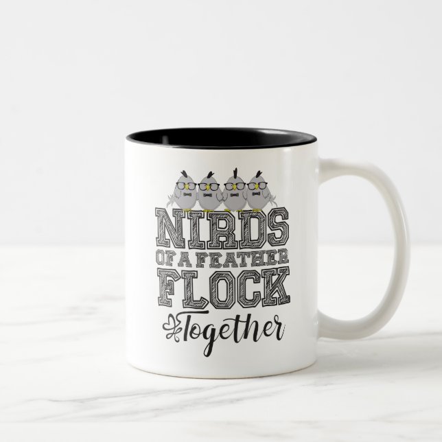 Nörd Fågel Roliga Fåglar Av Samma Fjäder Flockas S Två-Tonad Mugg (Höger)