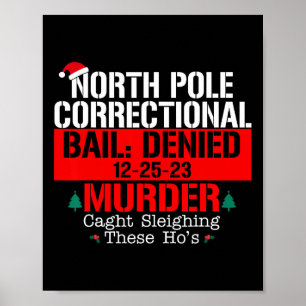 Nord Pole Korrigeringsborgen Nekat mord Krävs Poster