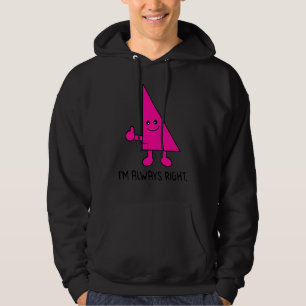 Nördigt Jag har alltid rätt Math Pun Geometrilära Hoodie