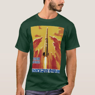 Nordkoreansk propaganda - lanseringen av vår satel t shirt