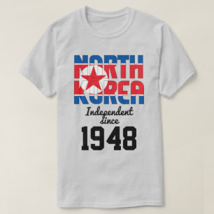 Nordkoreas oberoende Flagga Firande T Shirt