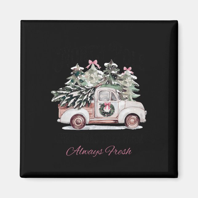 Nordpolens Julgran-odling: alltid färsk Julafton W Magnet (Framsidan)