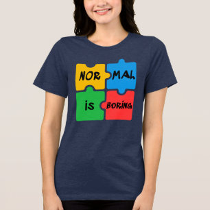 Normal är Boring Autism Awareness Swag T Shirt
