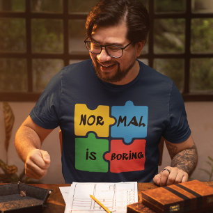 Normal är Boring Autism Awareness T Shirt