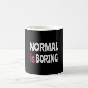Normal är Boring Kaffemugg