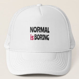 Normal är Boring Keps