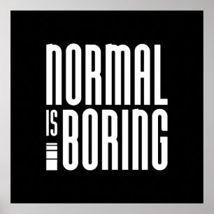 Normal Boring Poster