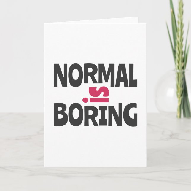 Normal is Boring Kort (Framsida)