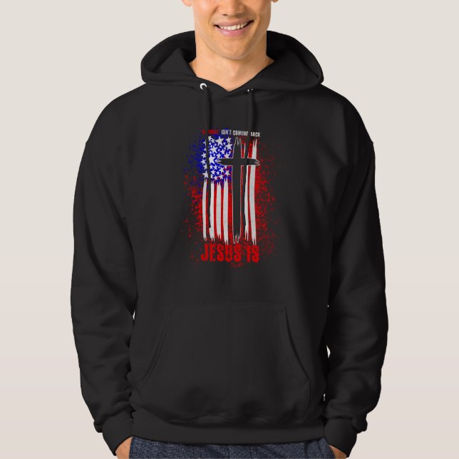 Normal Isn't Coming Back But Jesus Is Revelation 1 Hoodie (Framsida)