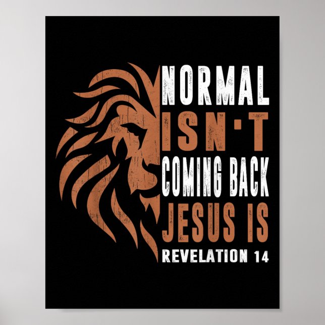 Normal Isnt Coming Back Jesus Is Dad Men Religious Poster (Framsidan)