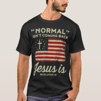 Normal Isnt som kommer tillbaka Jesus är kristen T Shirt