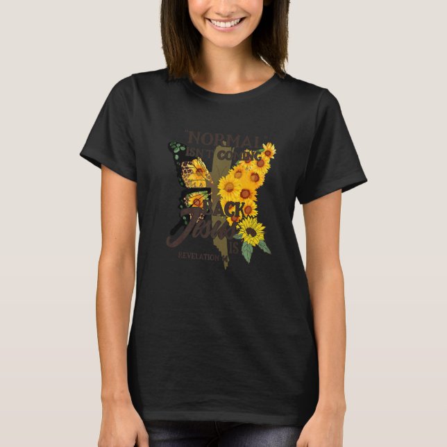 Normal kommer inte tillbaka Jesus är 2 T Shirt (Framsida)