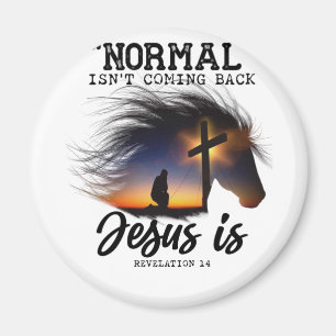 Normal kommer inte tillbaka Jesus för hästar Lover Magnet