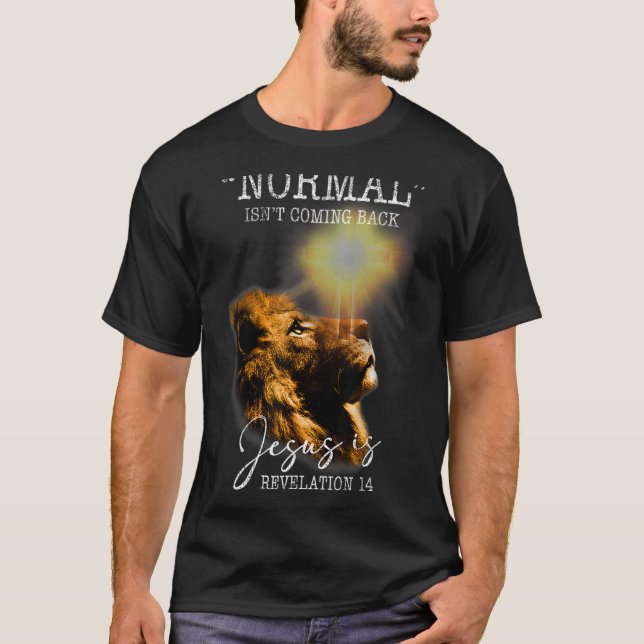 Normal kommer inte tillbaka, men Jesus är Kor Kris T Shirt (Framsida)