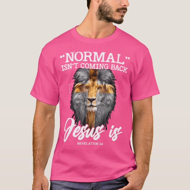 Normal kommer inte tillbaka, men Jesus är Lejon Ko T Shirt (Framsida)
