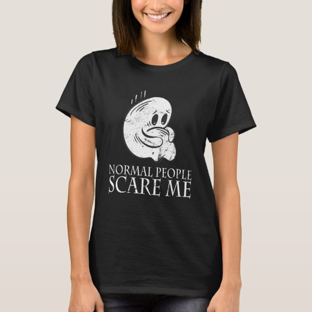 Normal People Scare Me Antisocial Nerd Geek Devian T Shirt (Framsida)