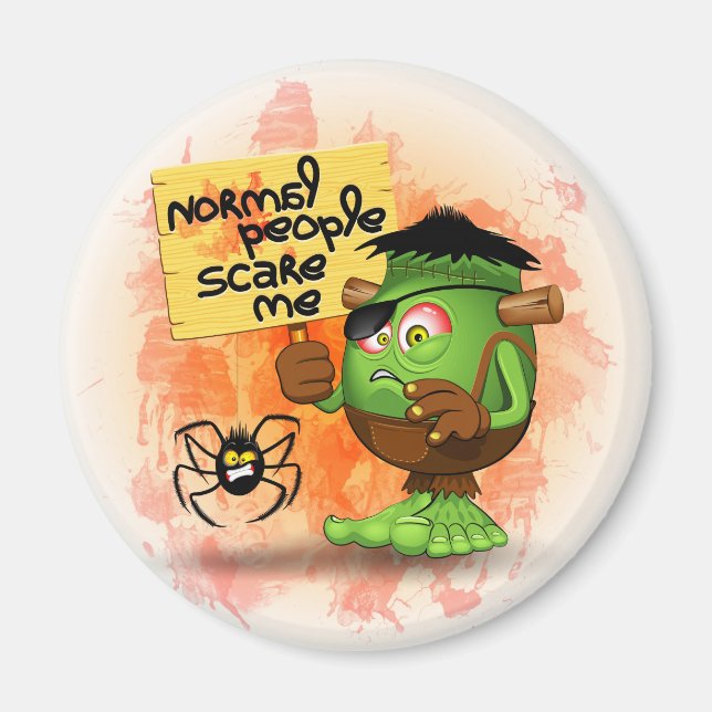 "Normal People Skrämmer mig" Humous Frankenstein Magnet (Framsidan)