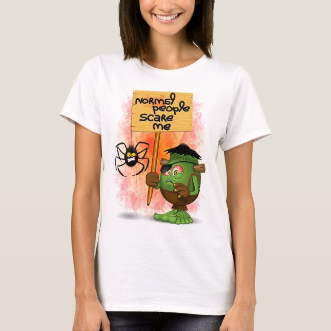 "Normal People Skrämmer mig" Humous Frankenstein T Shirt (Framsida)